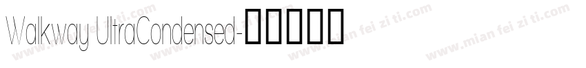 Walkway UltraCondensed字体转换